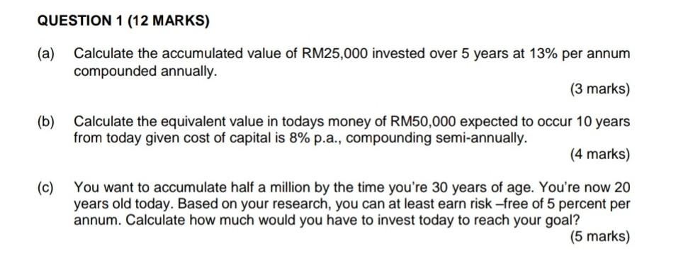  please help with this QUESTION 1 (12 MARKS) (a) Calculate the
