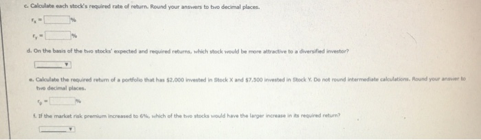a 9.5% expected return, a beta c fficient of 0.8, and a