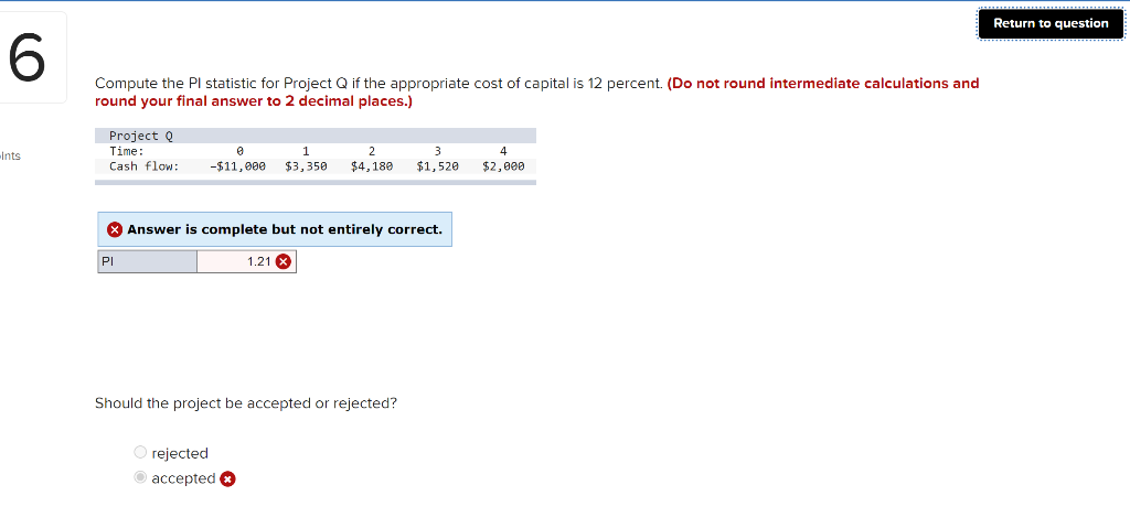 Return to question 6 Compute the Pl statistic for Project Q