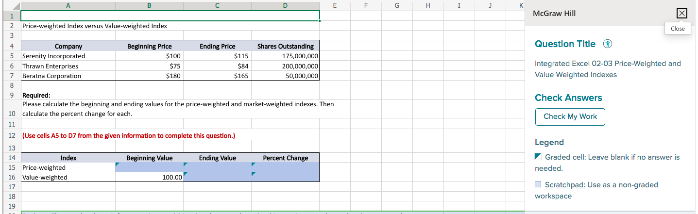 Please show explanations :) Integrated Excel 02-03 Price-Weighted and Value Weighted Indexes