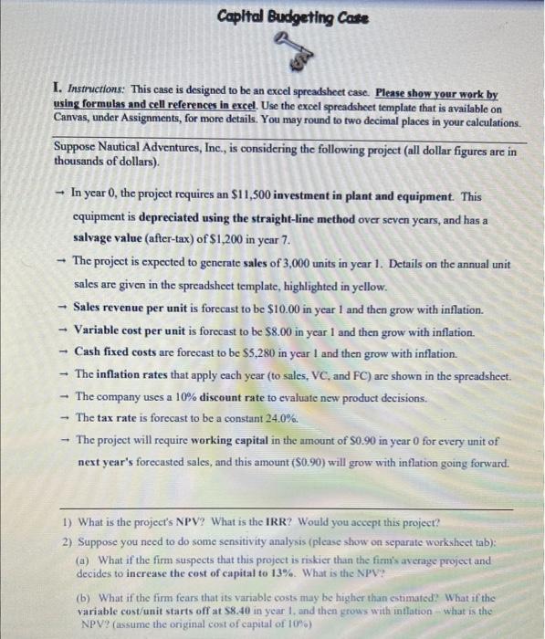  Copltal Budgeting Cate I. Instructions: This case is designed to be