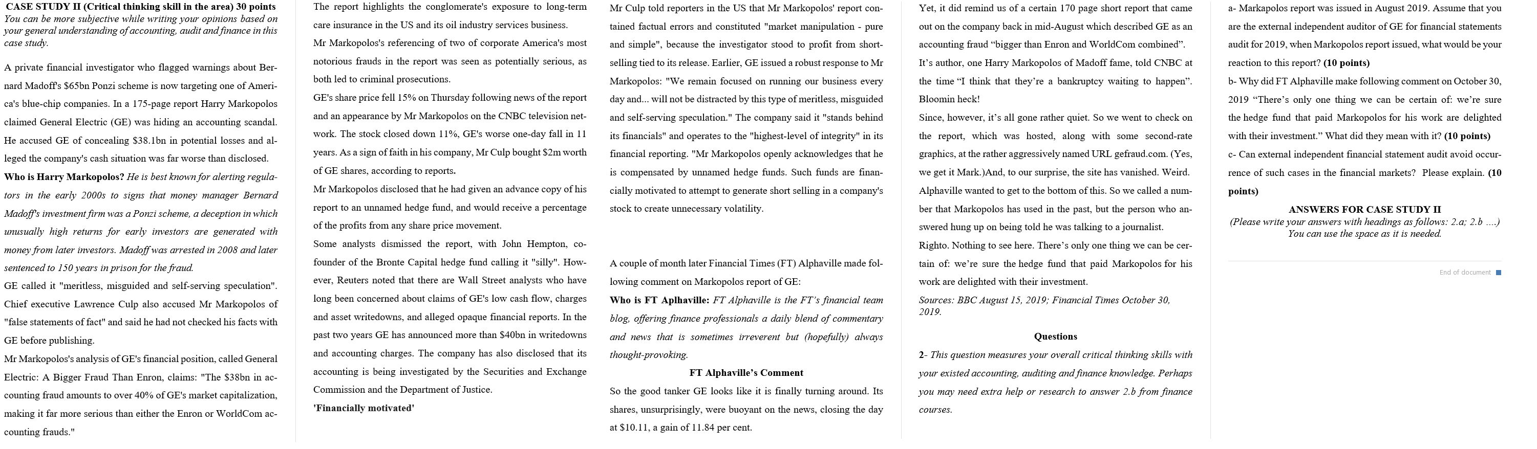 CASE STUDY II (Critical thinking skill in the area) 30 points