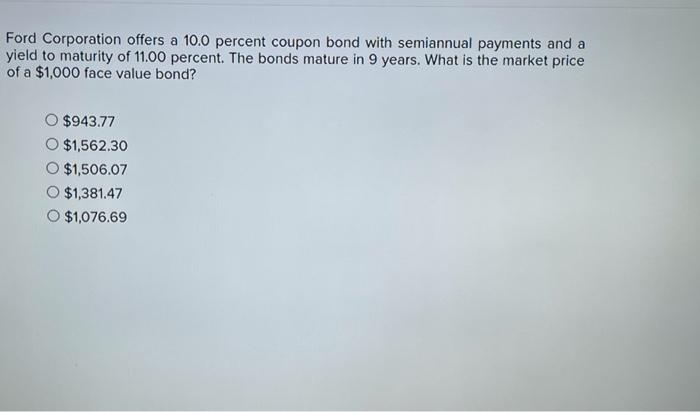is 8.6 percent, what is the current price of the bond? (Do