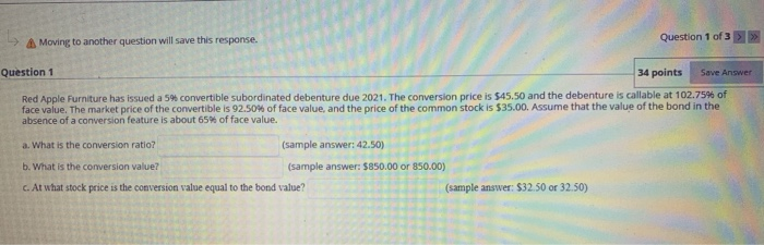  Moving to another question will save this response Question 1 of