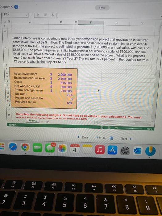  Please include Excel functions with answers. Thank you! Chapter X Saved