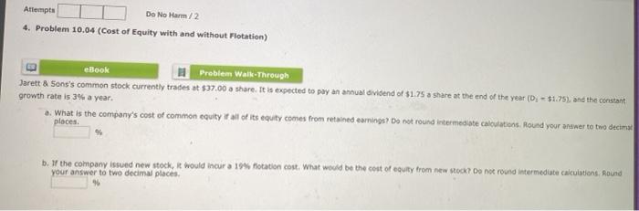  Attempts Do No Harm / 2 4. Problem 10.04 (Cost of