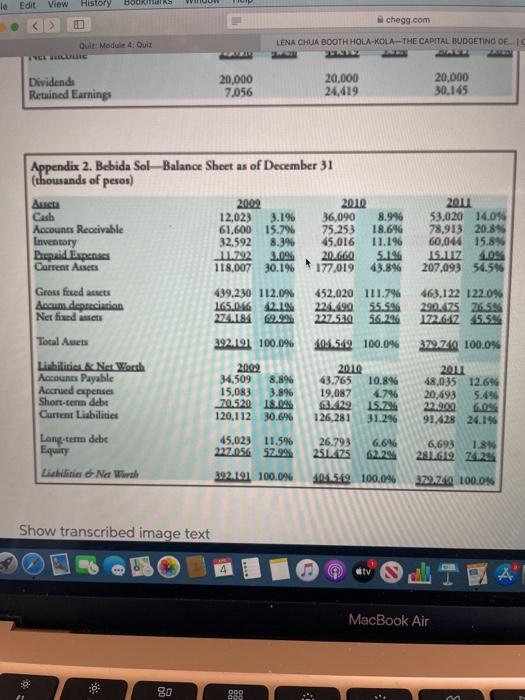 Hola-Kola cumulative cash flow in Year 5 is (Please round to the