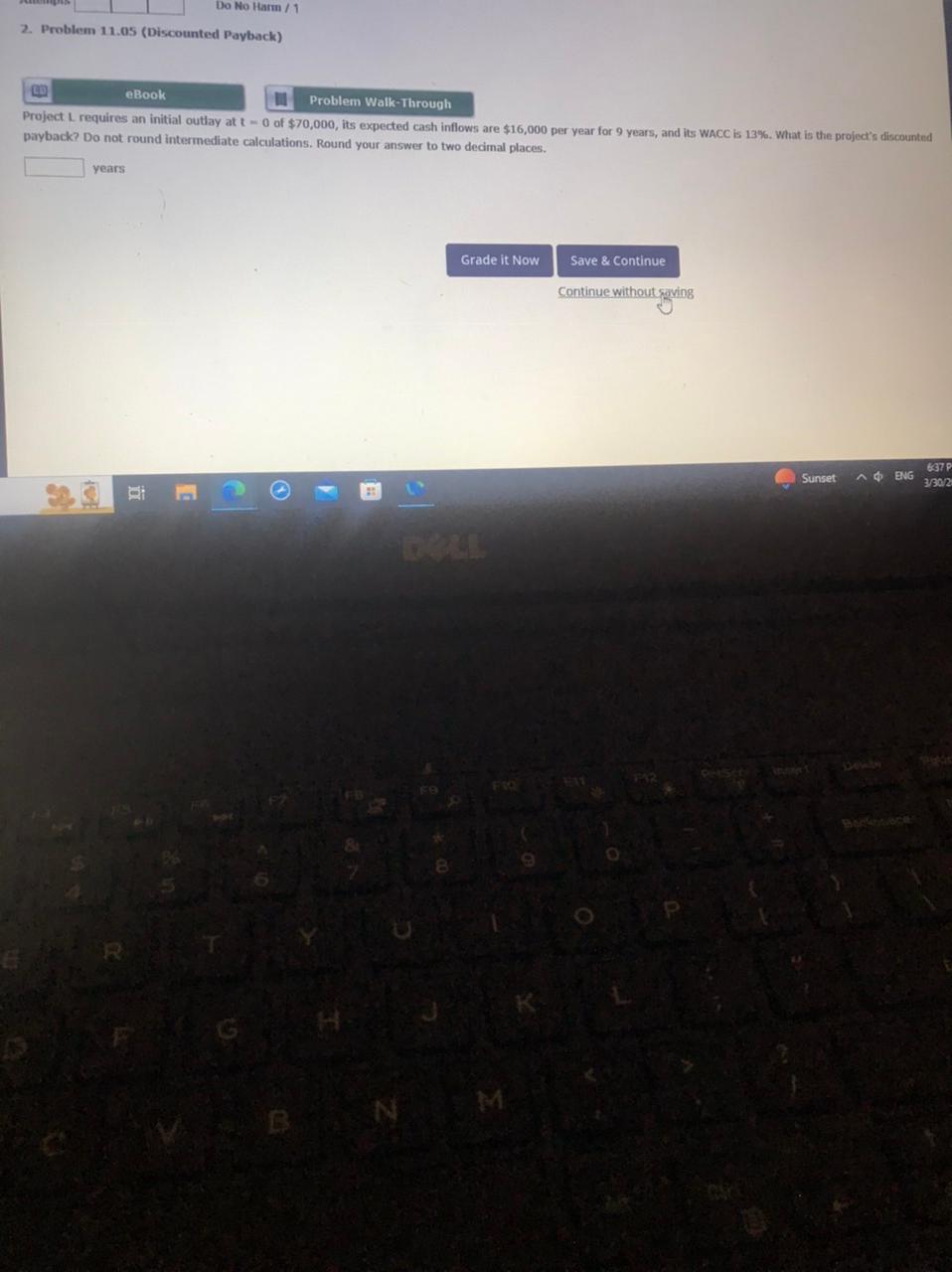 2. Problem 11.05 (Discounted Payback) Project L requires an initial outlay