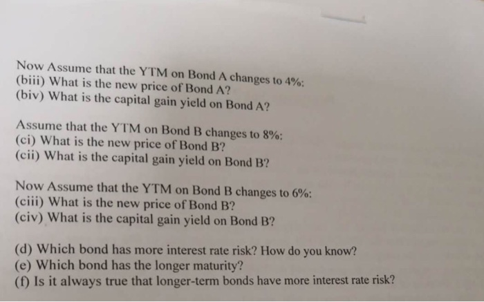 Rate Risk Today is Marchl, 2006. Consider the following two (semi-annual coupon)