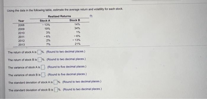  Using the data in the following table, estimate the average return