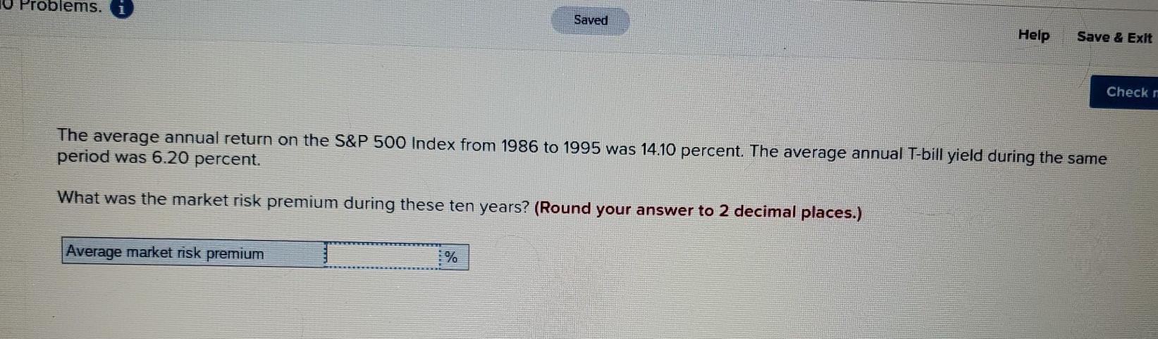  Problems. Saved Help Save & Exit Check The average annual return