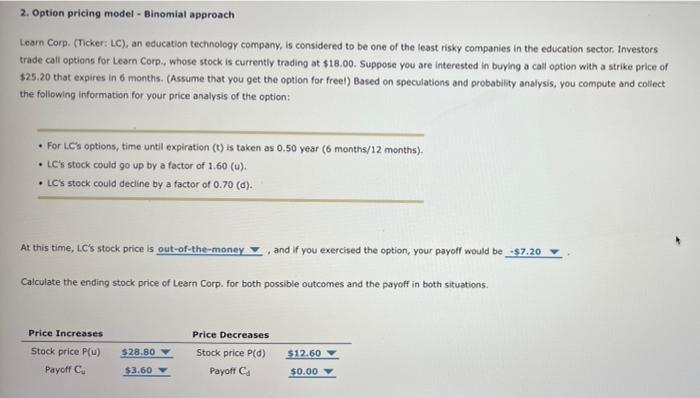  2. Option pricing model - Binomial approach Learn Corp. (Ticker: LC),