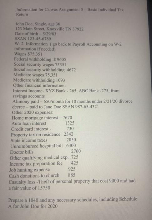  Information for Canvas Assignment 5 - Basic Individual Tax Return John