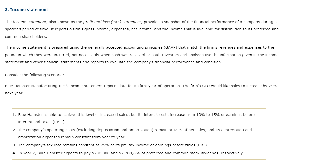 Complete the year 2 income statement data for Blue Hamster, then answer