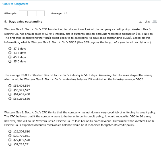  Back to Assignment Attempts: Average: 3 9. Days sales outstanding Western