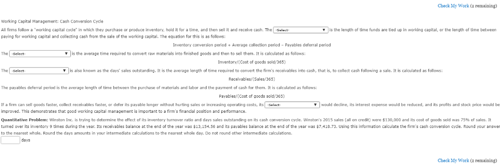 Check My Work (2 remaining) Working Capital Management: Cash Conversion Cycle