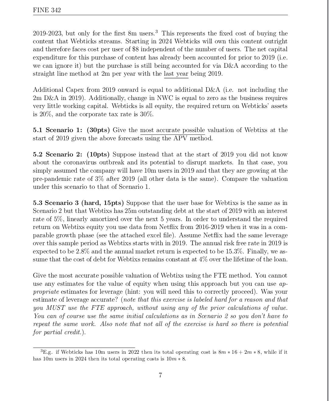 -F has 1m cash at the beginning of year 1. -F's cost