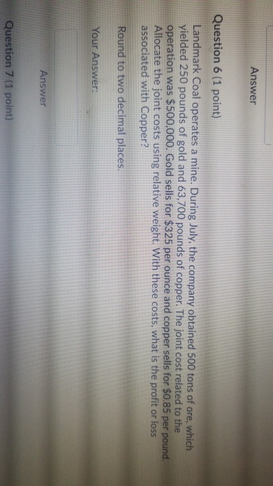 gold and 63.400 pounds of copper. The joint cost related to the