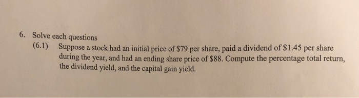 Show formula and your steps 6. Solve each questions (6.1) Suppose