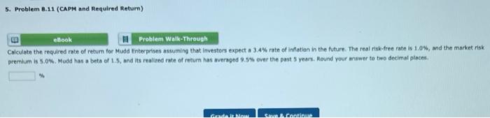  5. Problem 8.11 (CAPM and Required Return) ebook Problem Walk-Through Calculate