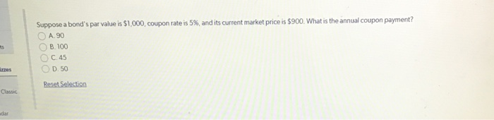 rate is currently selling at $800. What is the yield to maturity