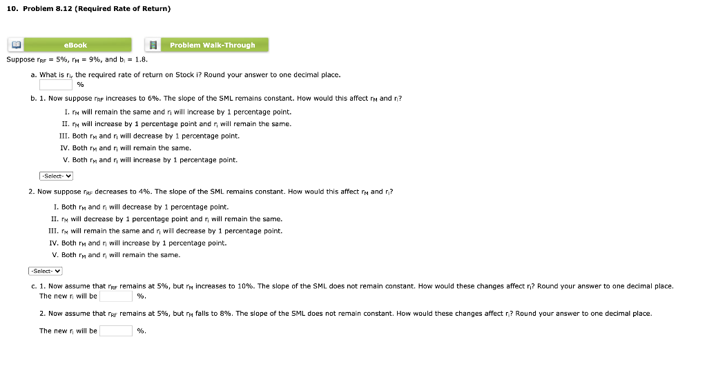 undefined 10. Problem 8.12 (Required Rate of Return) eBook Problem Walk-Through Suppose
