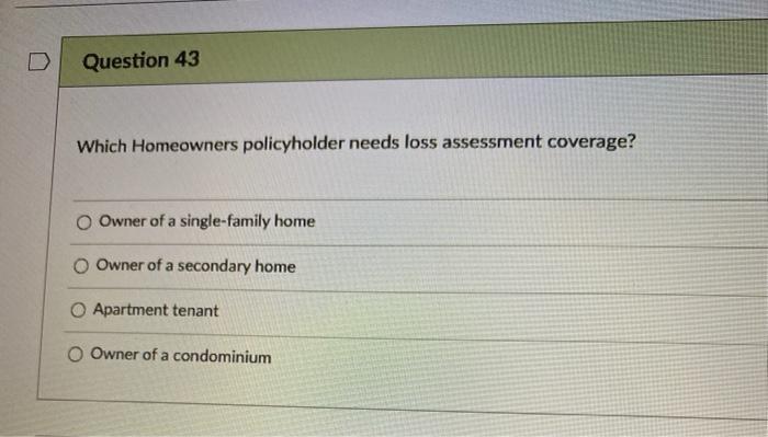 42 Which policyholder needs more than 10% coverage A for Ordinance or