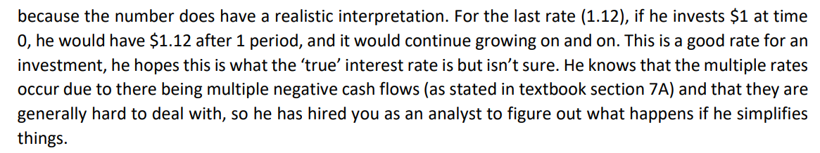IRR 10%. It is asking to explore a different method to determine