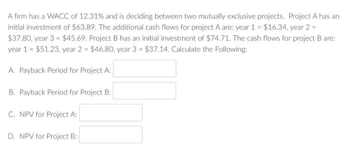 Please answer the question below using excel or the formulas below with