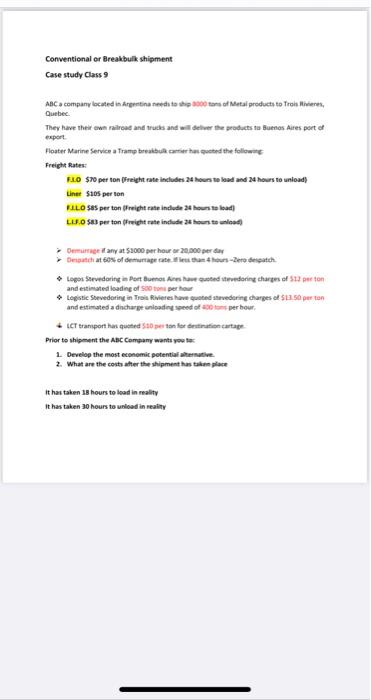  Conventional or Breakbulk shipment Case study Class 9 ABC. company located