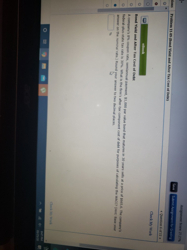  Assignment Score: 27.27% tions Problem 11-09 (Bond Yield and After Tax