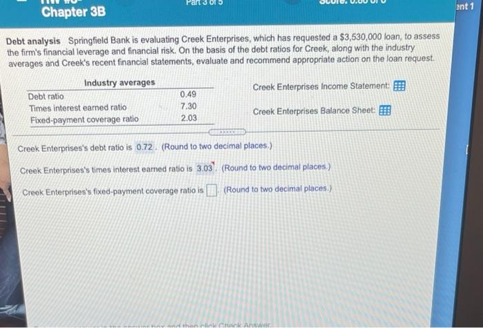  ant 1 Chapter 3B Debt analysis Springfield Bank is evaluating Creek