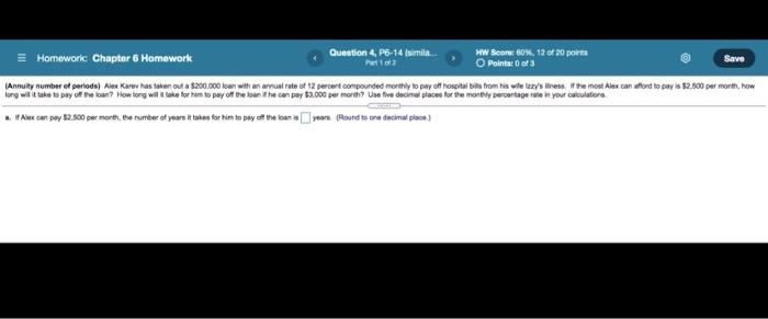  = Homework: Chapter 6 Homework Question 4, PS-14 (simila. Part 2