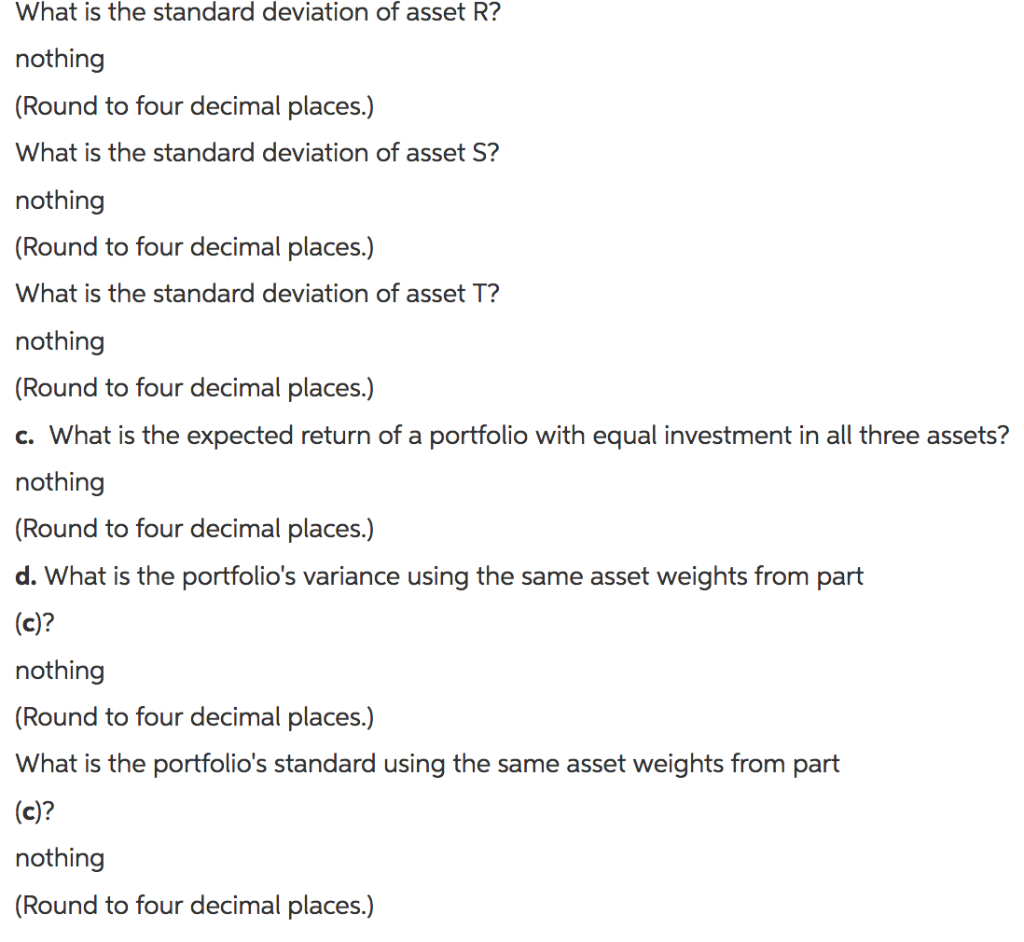 b. What are the variance and the standard deviation of each asset?