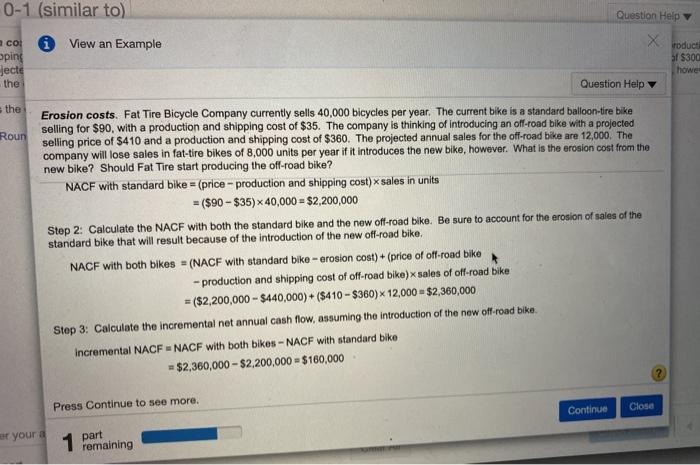 to) Question Help Erosion costs. Fat Tire Bicycle Company currently sells 35,000