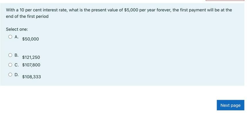 With a 10 per cent interest rate, what is the present