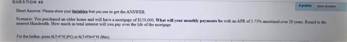  QUESTION 45 4 points Save Short Answer: Please show your Variables
