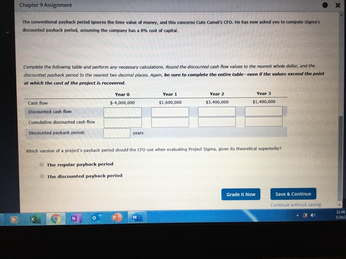 and identify a maximum acceptable payback period that helps in capital budgeting