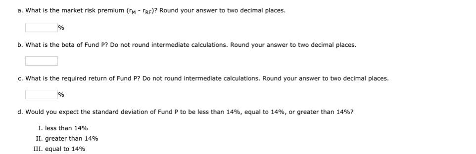 following information for three stocks, Stocks A, B, and C. The returns