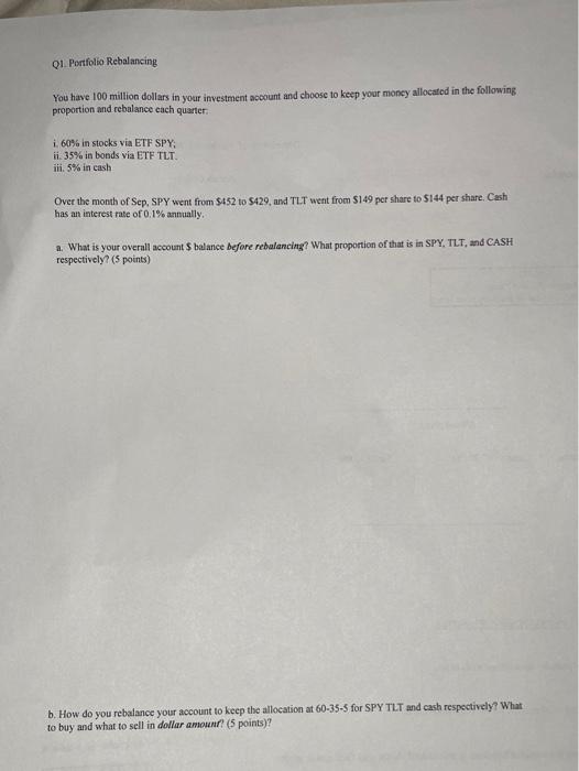 please show work on excel and regular paper formulas. Q1 Portfolio Rebalancing