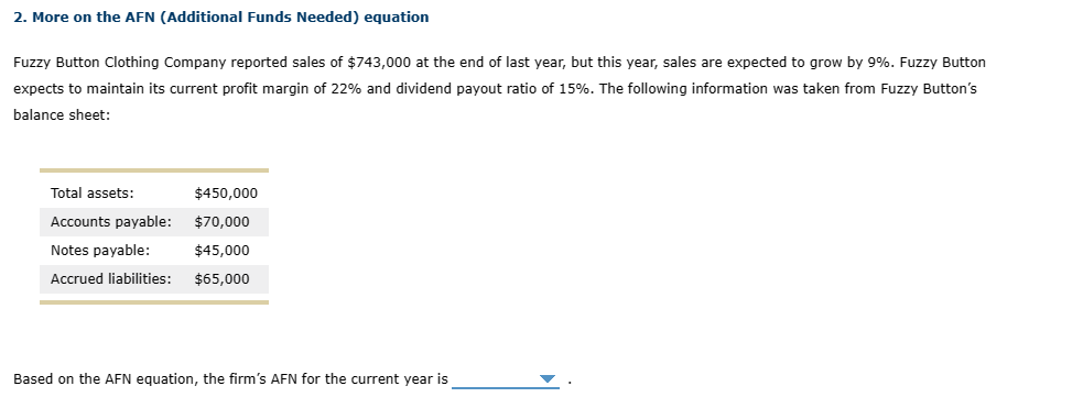 2. More on the AFN (Additional Funds Needed) equation Fuzzy Button