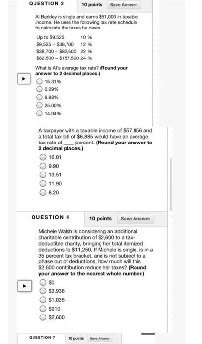  QUESTION 2 10 points Save Answer Al Barkley is single and
