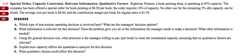  Please Explain Answers 4.41 Special Order, Capacity Constraint Relevant Information, Qualitative