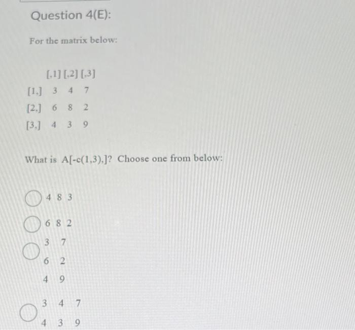  Question 4(E): For the matrix below: [1] [2] [3] [1.] 3