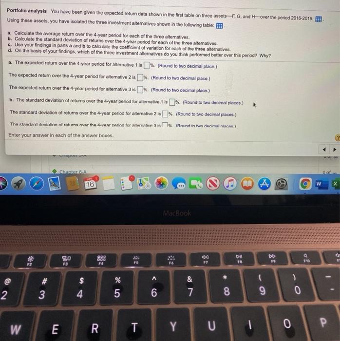  Portfolio analysis You have been given the expected return data shown