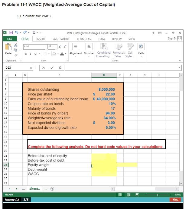 please show the answers with the excel formula Problem 11-1 WACC