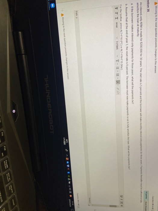  Moving to the next question prevents changes to this answer estion