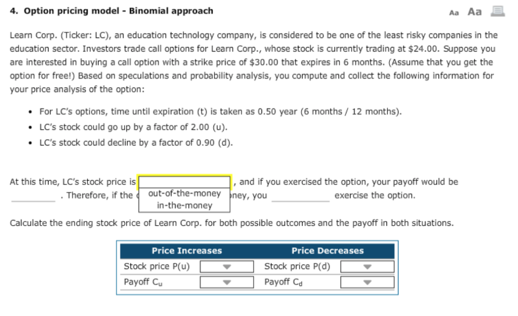 Please answer the questions 4. Option pricing model Binomial approach Aa
