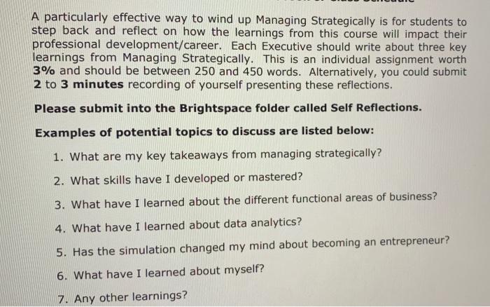  A particularly effective way to wind up Managing Strategically is for