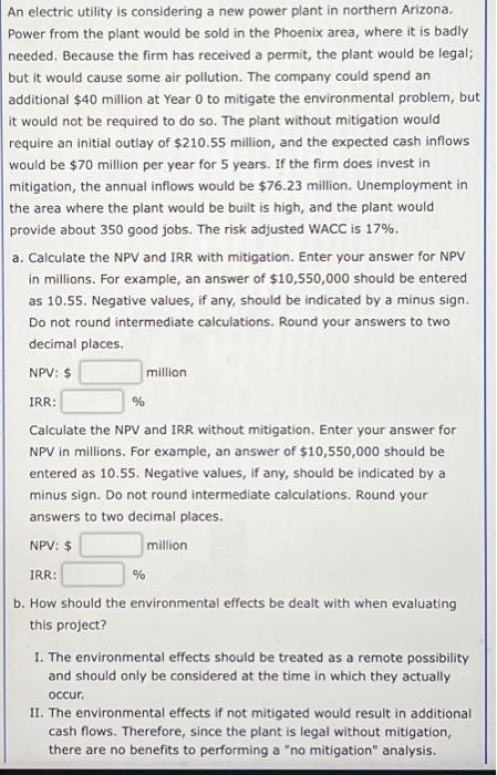 please help asap and gow to perform on excel! An electric utility
